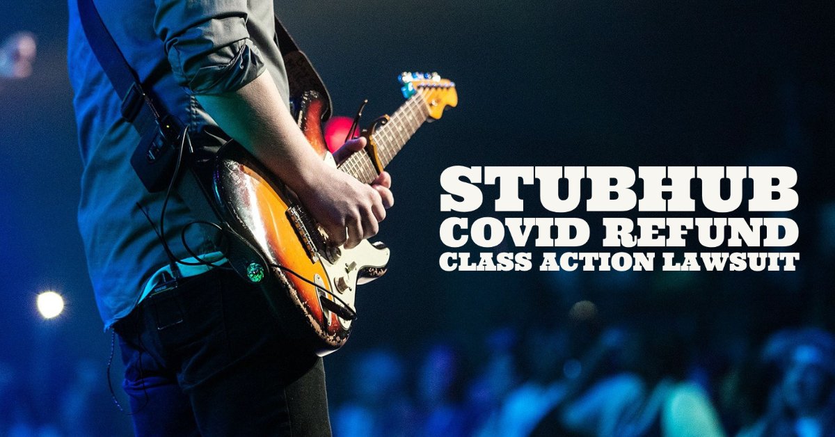 StubHub Ticket Refunds COVID19 Class Action Lawsuit Sauder Schelkopf