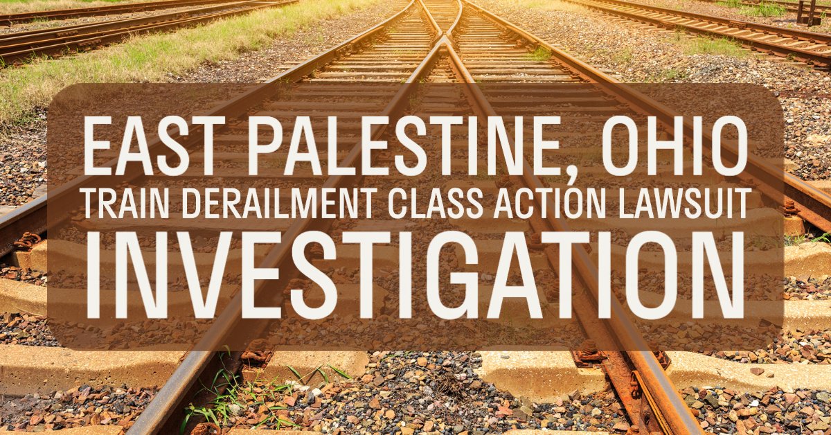 East Palestine, Ohio Train Derailment Lawsuit Investigation | Sauder