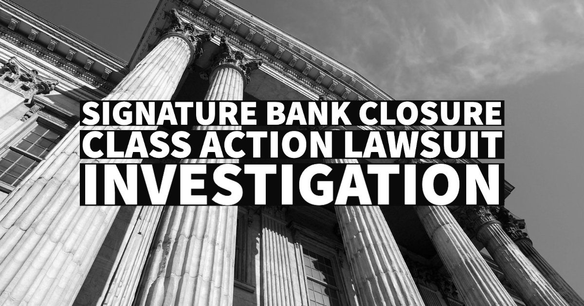 Signature Bank Closure Class Action Lawsuit Investigation Sauder